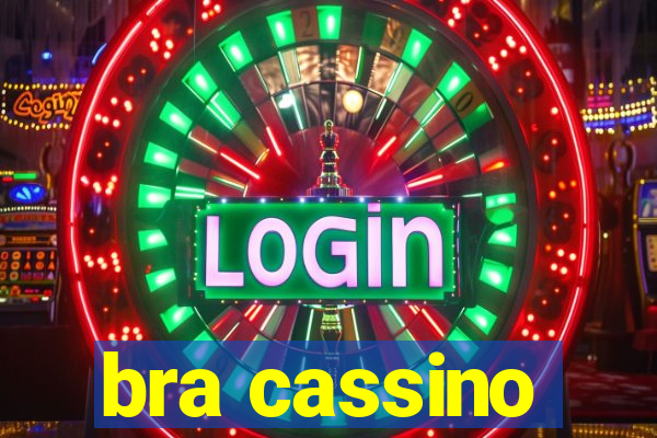 bra cassino